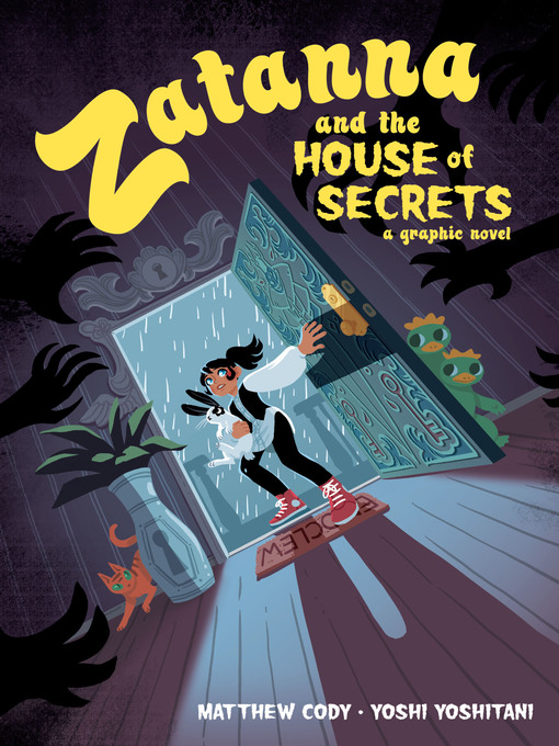 Title details for Zatanna and the House of Secrets by Matthew Cody - Wait list
